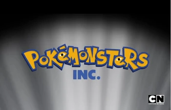 Pokémonsters, Inc. | Mad Cartoon Network Wiki | Fandom