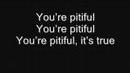 "Weird Al" Yankovic- "You're Pitiful" With Lyrics