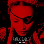 "Dark Ballet" (promotional)