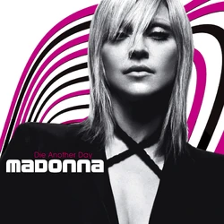 Die Another Day (song) | Madonnapedia | Fandom