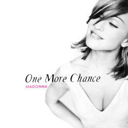 One More Chance Song Madonnapedia Fandom