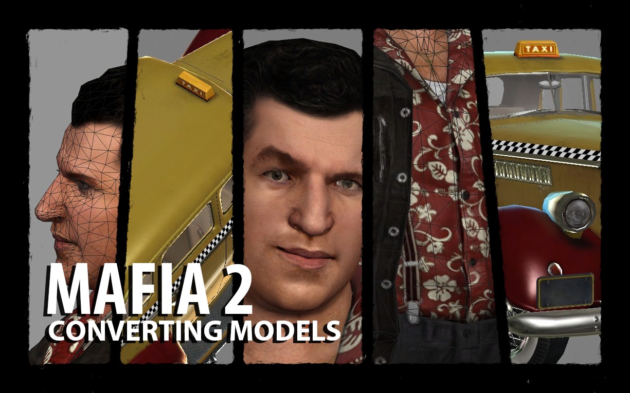 Конвертатор 3D моделей авто и персонажей | Mafia 2 Mods вики | Fandom
