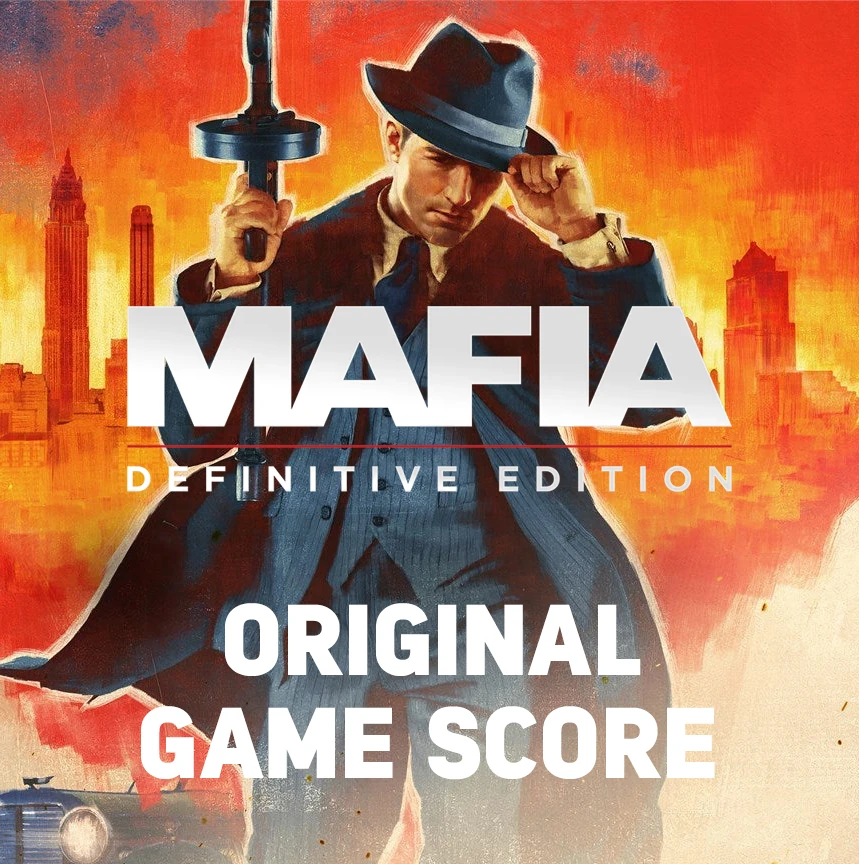 Mafia: Definitive Edition Original Game Score | Mafia Wiki | Fandom