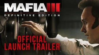 Mafia_III_Definitive_Edition_-_Official_Launch_Trailer