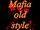 Mafia Olde Style