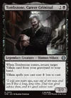 0070 Tombstone, Career Criminal