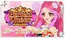 Perfect Queen