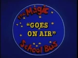 Goes on Air
