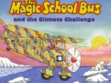 The Magic School Bus and the Climate Challenge