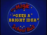 Gets a Bright Idea