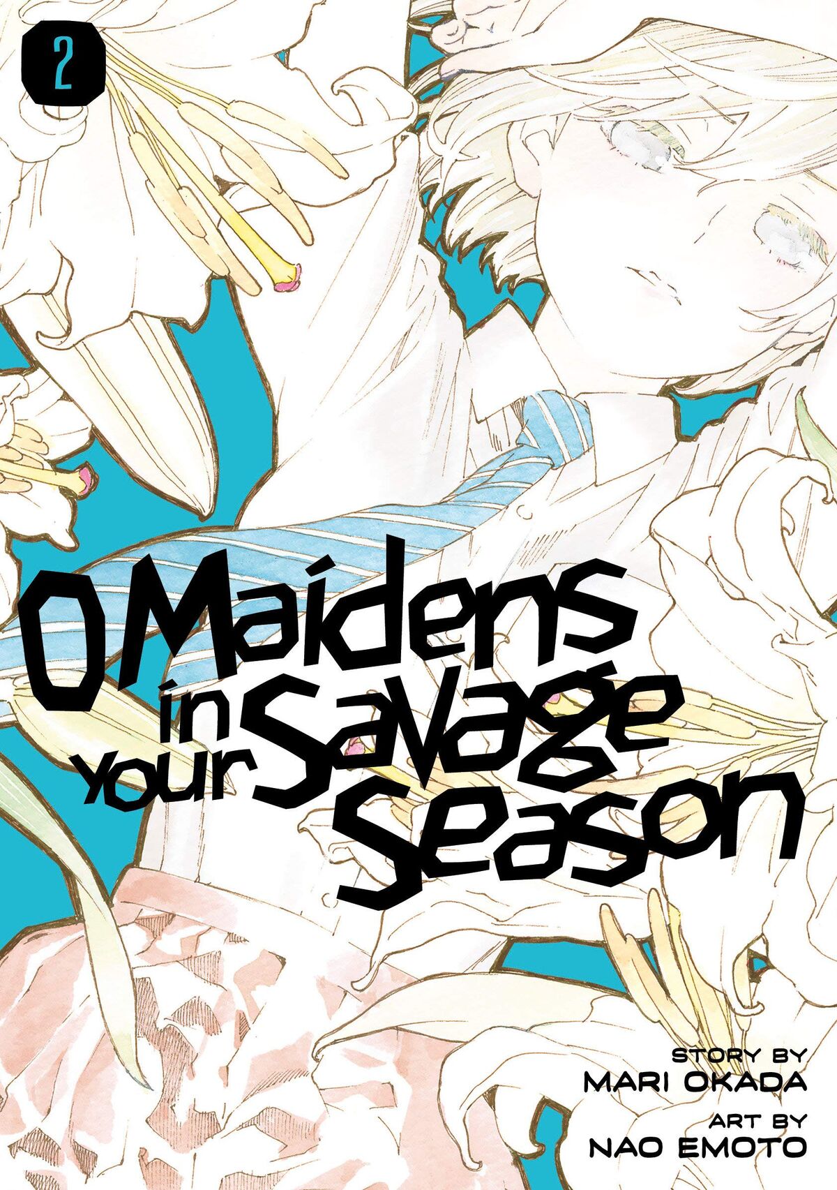 O Maidens in Your Savage Season Volume 2 Maidens of the Savage Season Wiki Fandom
