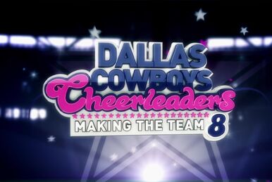 Watch Dallas Cowboys Cheerleaders: Making The Team