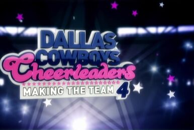 Dallas Cowboys Cheerleaders: Making The Team' Renewed For Season 15 –  Deadline