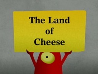 The Land of Cheese.png