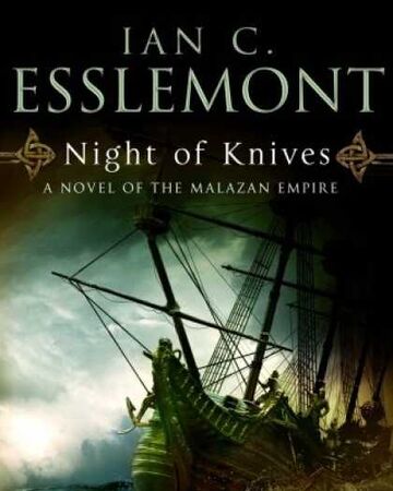 Night Of Knives Malazan Wiki Fandom Night Of Knives Malazan Wiki Fandom