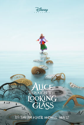 Alice Through the Looking Glass film Malice In Wonderland and all things Alice Wiki Fandom