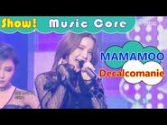 -HOT- MAMAMOO - Decalcomanie, 마마무 - 데칼코마니 Show Music core 20161126