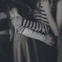 I Miss You Cover