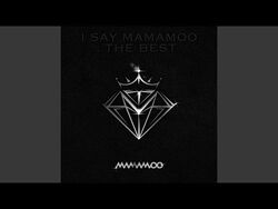 I SAY MAMAMOO : THE BEST -Japan Edition- | MAMAMOO Wiki | Fandom