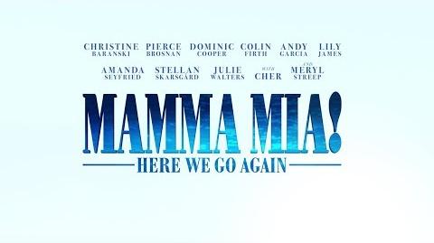 Mamma Mia! Here We Go Again - Trailer