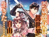 29-sai Dokushin wa Isekai de Jiyuu ni Ikita......katta.