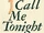 Call Me Tonight
