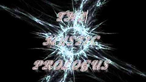 The Mystic Prologus/Capítulo 4