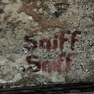 Graffiti near Piggsy's room in Deliverance (a warning sign to his sniffing ability).