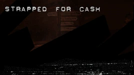 StrappedForCash-MH1-Infobox