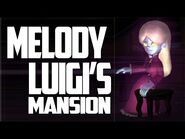 LUIGI'S MANSION - Melody