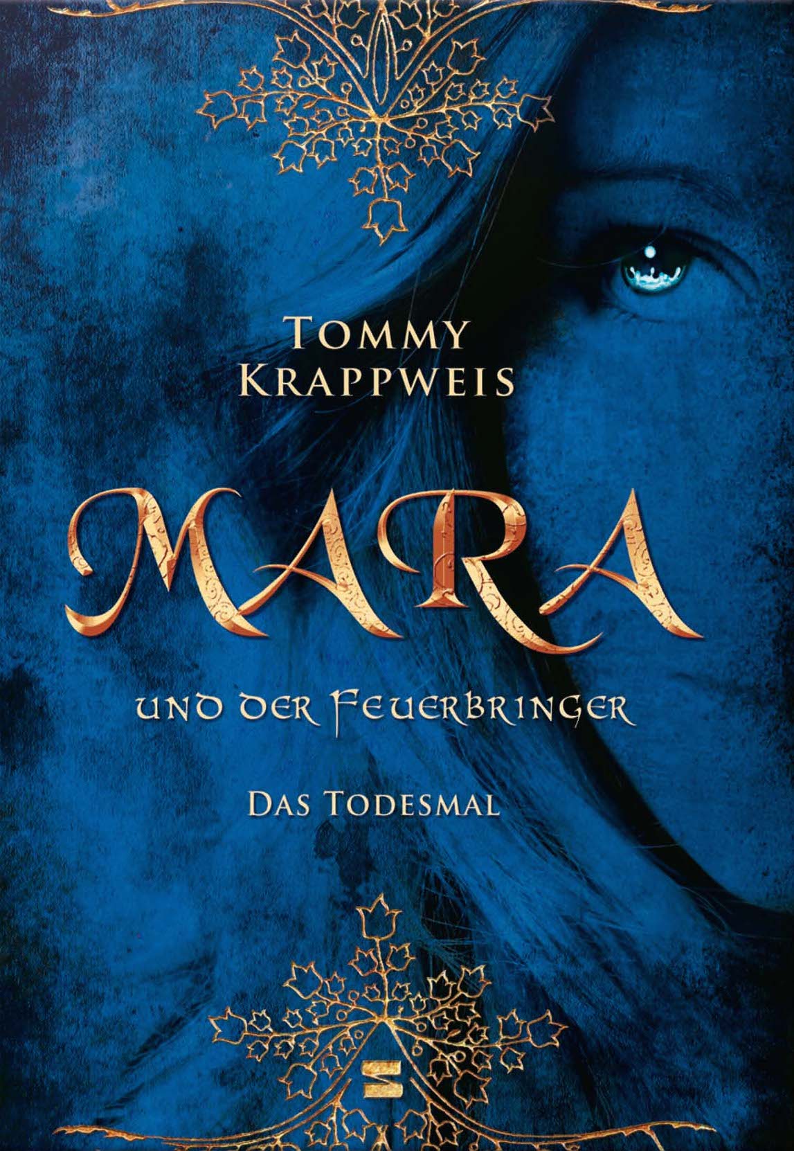 Mara und der Feuerbringer Das Todesmal Mara und der Feuerbringer