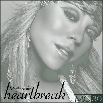 Bringin' On The Heartbreak (EP) | Mariah Carey Wiki | Fandom