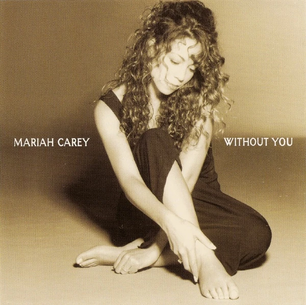Without You Mariah Carey Wiki Fandom