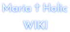 Maria✝Holic Wiki