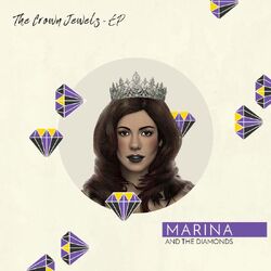 The Family Jewels (EPs) | Marina Wiki | Fandom