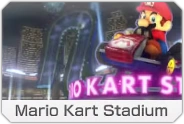 Mario Kart Stadium