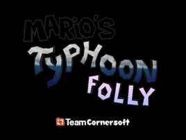 MariosTyphoonFolly