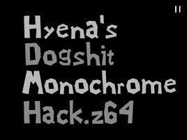 Hyena's Dogshit Monochrome Hack