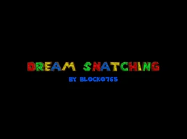 DreamSnatching