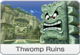MK8- Thwomp Ruins