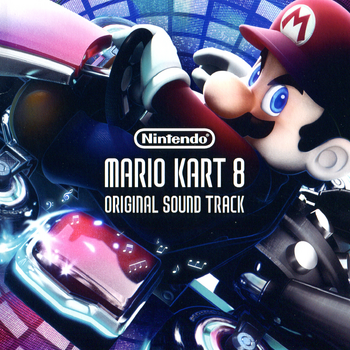 Soundtrack - Mario Kart 8