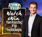 Family Feud Watch & Win Fantastic Fiji Holidays