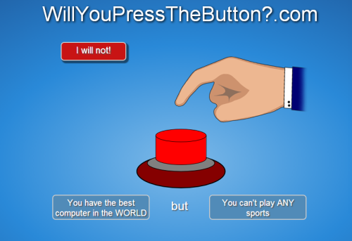 JUST DO IT  Will You Press The Button #4 