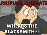 WHERE'S THE BLACKSMITH (animation)