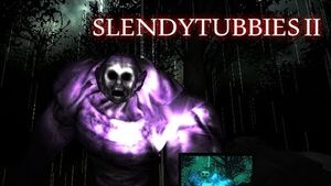 Slendytubbies 2 with YAMIMASH 