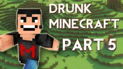 DrunkMinecraft5EP
