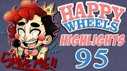 HappyWheelsHighlights95EP