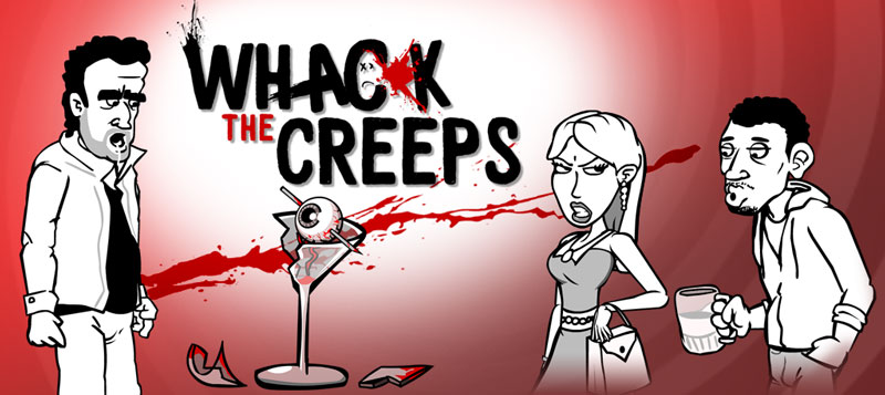 whack the creeps!