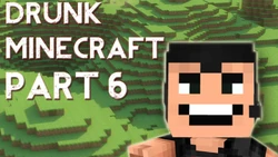 DrunkMinecraft6EP