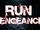 Run: Vengeance